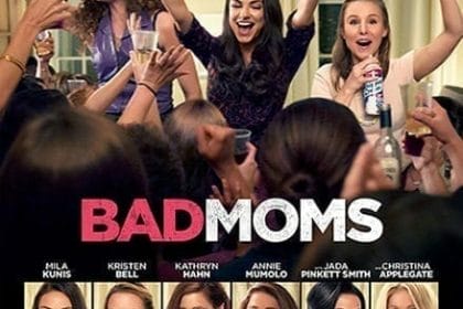 Bad Moms (2016), de Jon Lucas y Scott Moore