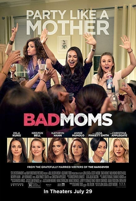 Bad Moms (2016), de Jon Lucas y Scott Moore