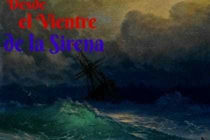 Desde el Vientre de la Sirena. Martin Cid