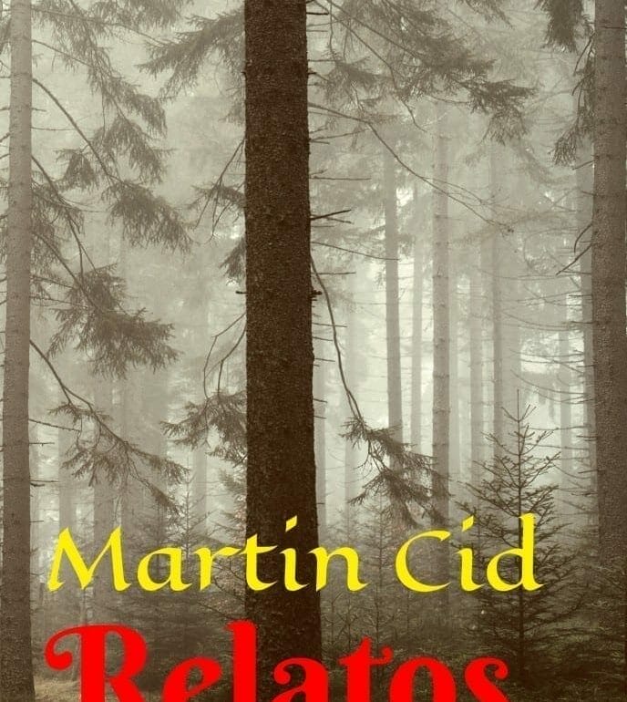 Relatos. Martin Cid