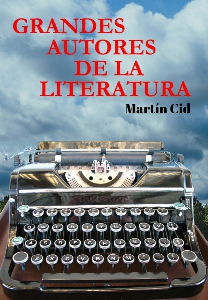 Grandes Autores de la Literatura, de Martin Cid