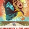 Poster for the movie "I Think We’re Alone Now"