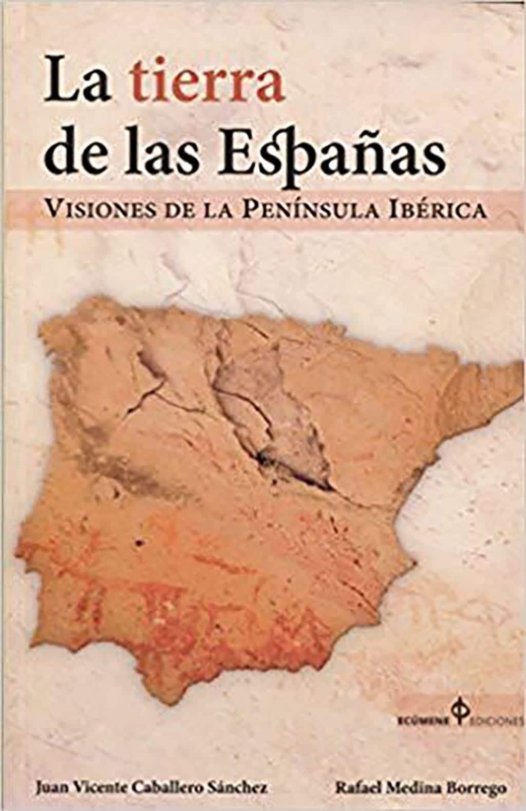 'La tierra de las Españas' o cómo la geopolítica es más necesaria que nunca