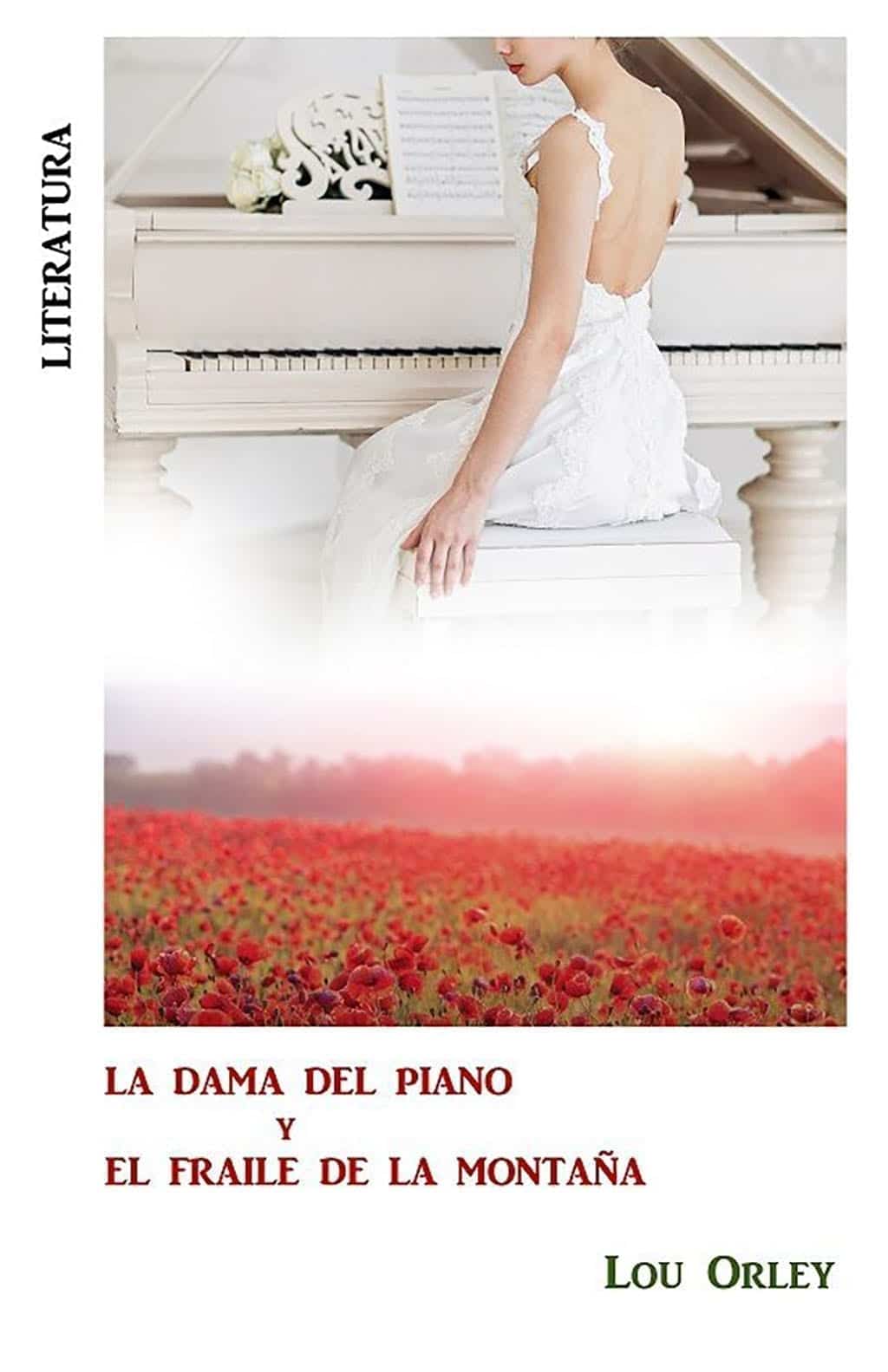 Lou Orley se estrena en la literatura con "La dama del piano y el fraile de la montaña"