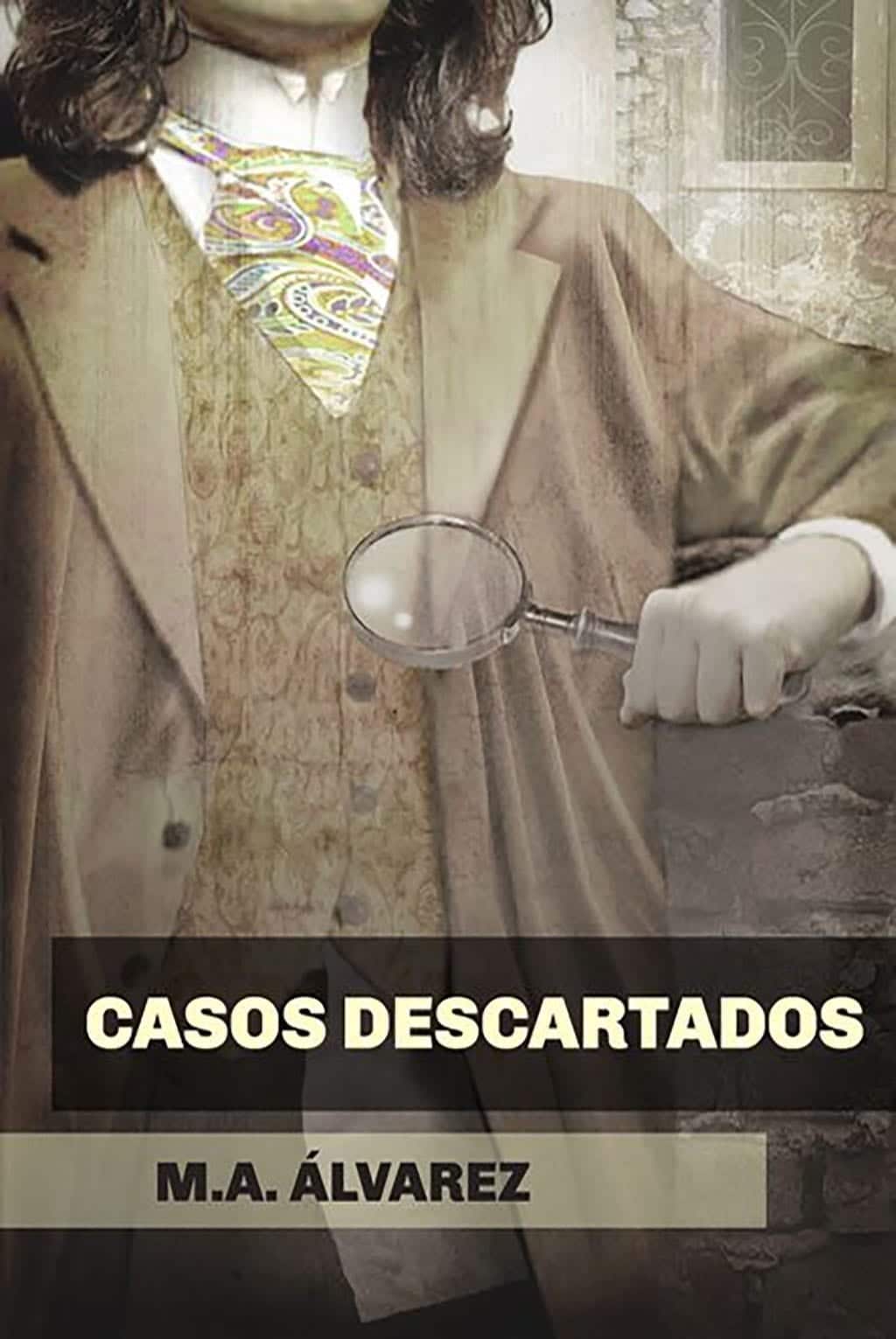 María Auxiliadora Álvarez publica 'Casos descartados' para todos aquellos amantes del género detectivesco
