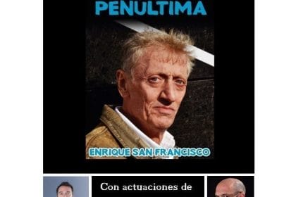 Enrique San Francisco presenta: 'La Penúltima' En el Teatre Casino L'Aliança del Poblenou