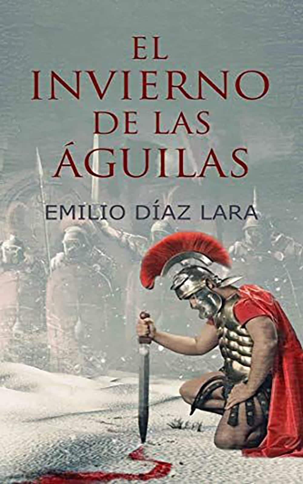 El invierno de las Águilas, de Emilio Díaz Lara