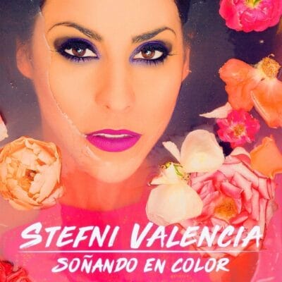 'Soñando En Color' nuevo álbum de la cantante y compositora latina de pop-rock Stefni Valencia