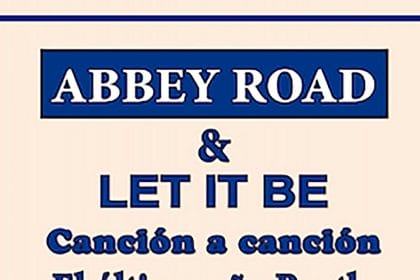 Abbey Road & Let It Be, Canción a Canción, un Libro de Tomás Crespo