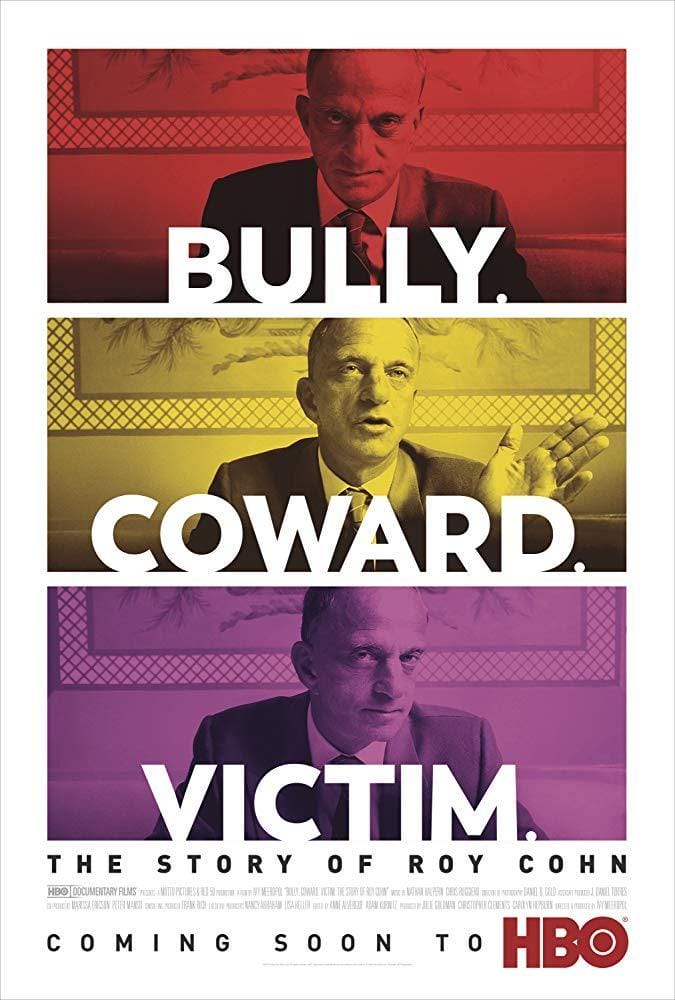Bully. Coward. Victim. The Story Of Roy Cohn Debut Moves To June 18