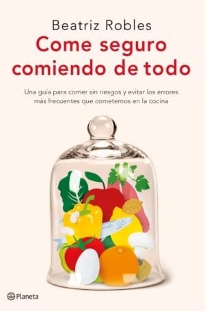 Un libro de la nutricionista Beatriz Robles desmonta los bulos y mitos sobre alimentación en internet