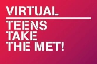 The Metropolitan Museum of Art to Host First Virtual Teens Take The Met