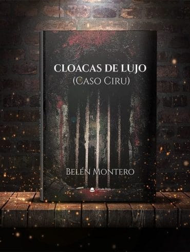 Cloacas de Lujo, de Belén Montero