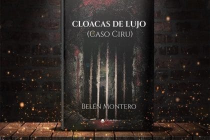 Cloacas de Lujo, de Belén Montero