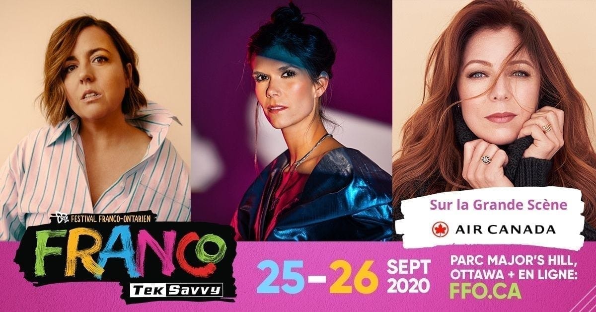 Sept. 25-26 : First "in person" outdoor music festival in Ottawa. Ariane Moffatt, Mélissa Ouimet and Isabelle Boulay will be amongst the artists performing on the Air Canada Main Stage at Festival Franco-Ontarien TekSavvy. (CNW Group/Festival Franco-Ontarien TekSavvy)