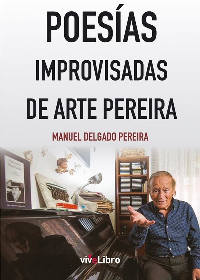 Poesías Improvisadas de Arte Pereira, de Manuel Delgado Pereira