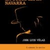 La Dulce Espía Navarra, de José Luis Vélaz
