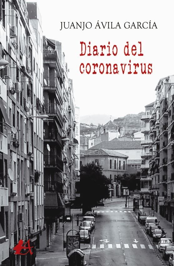 Diario del Coronavirus, de Juanjo Ávila García