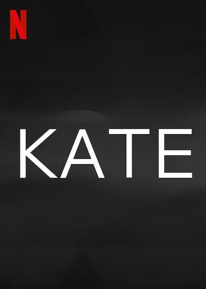 Kate (2021). Estreno en Netflix