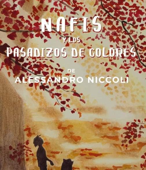 Nafis y los Pasadizos de Colores, de Alessandro Niccoli
