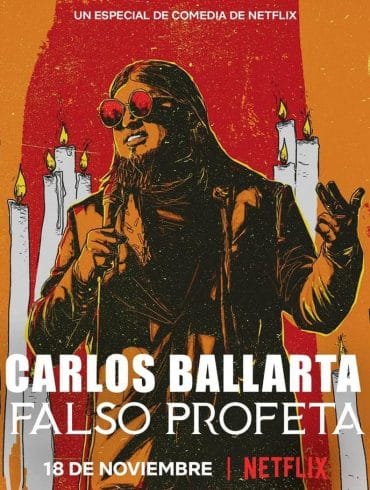 Carlos Ballarta: Falso profeta (2021)