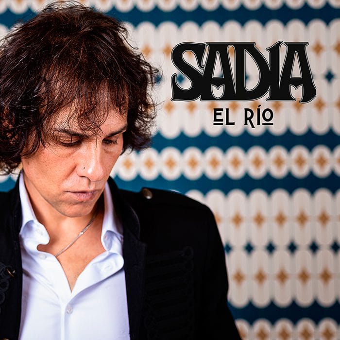 Sadia presenta su nuevo single: El Río