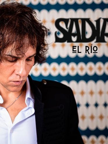 Sadia presenta su nuevo single: El Río