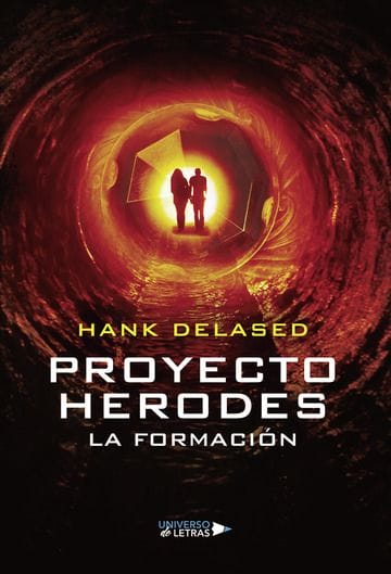 Proyecto Herodes (La formación), de Hank Delased
