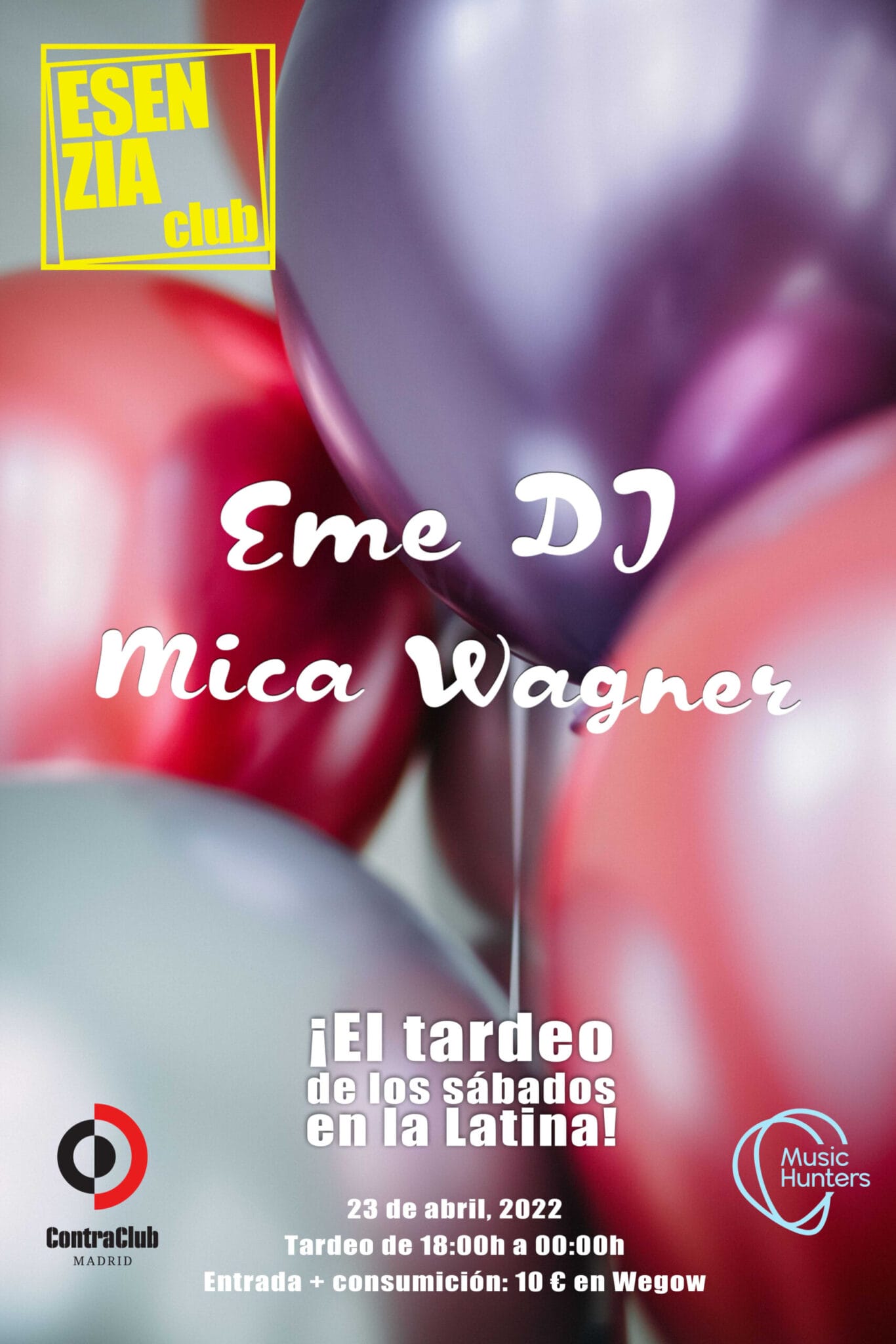 Esenzia Club, con Eme DJ y Mica Wagner Contraclub. Calle Bailén, 16 ( Latina / ) Madrid 23 de marzo, 18:00h - 00:00h. Entradas (10€ con consumición) en Wegow