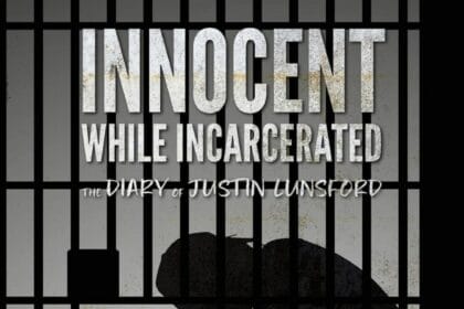 Innocent While Incarcerated, by Justin Lunsford