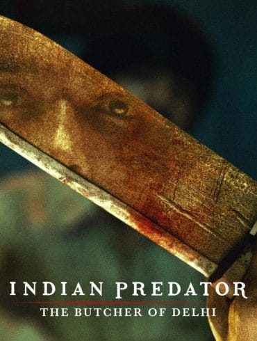 Depredadores de la India: El Carnicero de Delhi (2022 - )