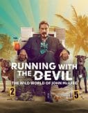 Running with the Devil: The Wild World of John McAfee image