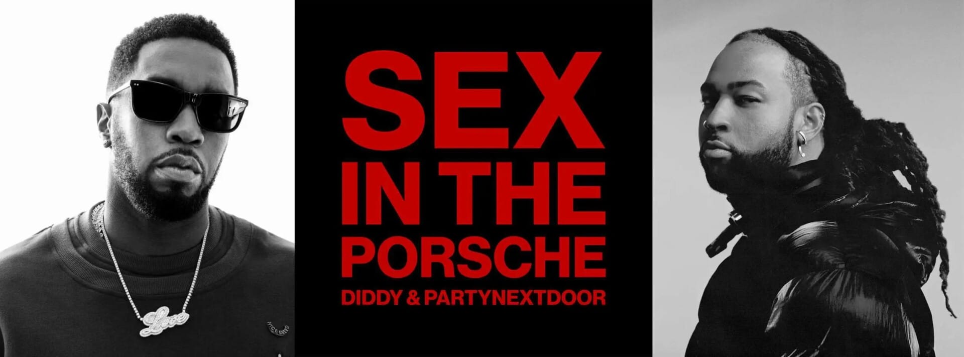 SEAN “DIDDY” COMBS & PARTYNEXTDOOR DROP SINGLE “SEX IN THE PORSCHE ”