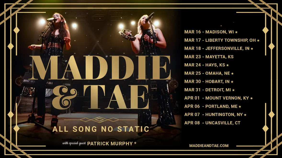 Maddie & Tae ‘All Song No Static Tour’