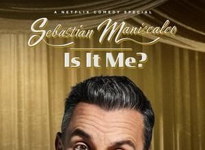 Sebastian Maniscalco: Is It Me?