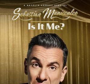 Sebastian Maniscalco: Is It Me?