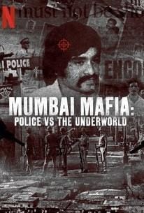 'La Mafia de Bombay: La Policía contra el Hampa' (2023) - Documental en Netflix