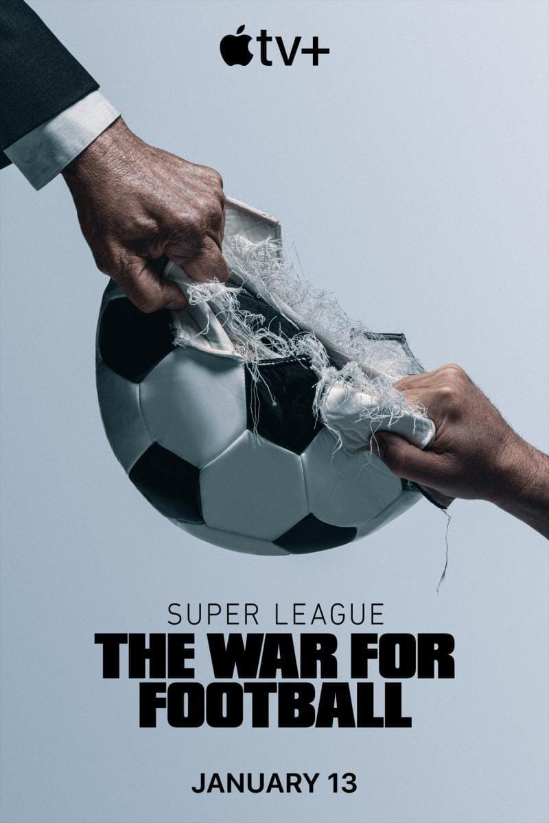 La Superliga: Guerra por el fútbol (Super League: The War for Football)
