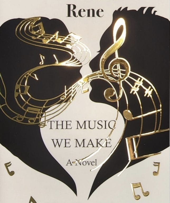 The Music We Made, by Michelle Rene DeBellis
