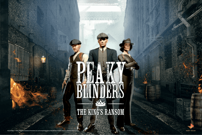 Peaky Blinders: The King’s Ransom