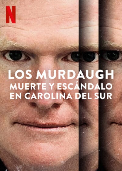 Los Murdaugh: Muerte y escándalo en Carolina del Sur