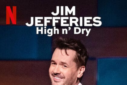 Jim Jefferies: High n' Dry