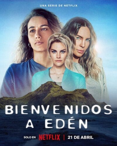 Bienvenidos a Eden Serie Netflix