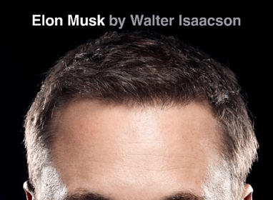 Elon Musk, by Walter Isaacson
