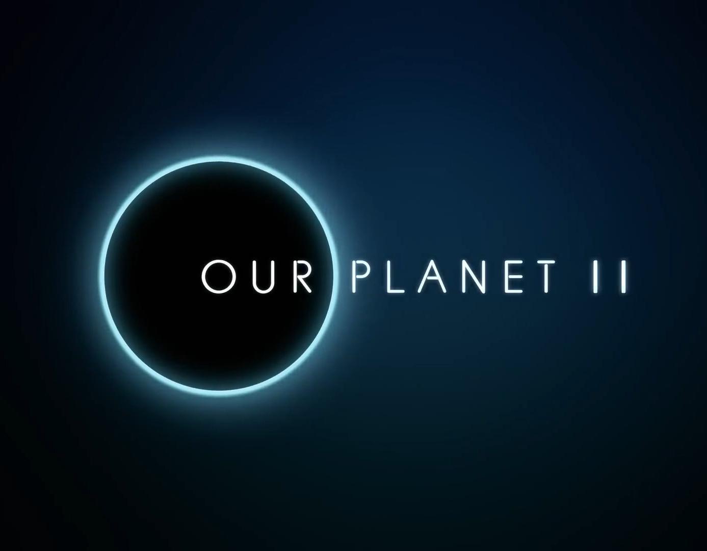 Notre planète II