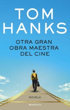 Tom Hanks Otra gran obra maestra del cine