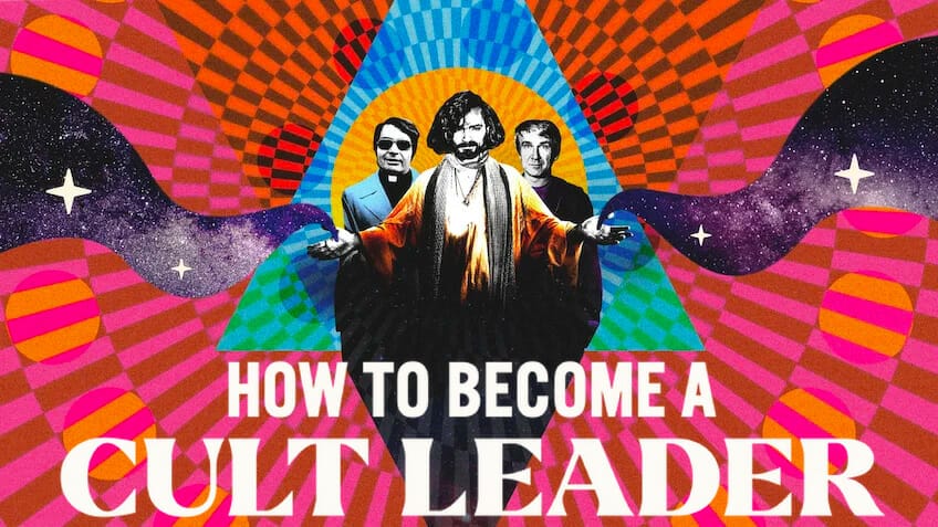 Cum să devii un lider de sectă