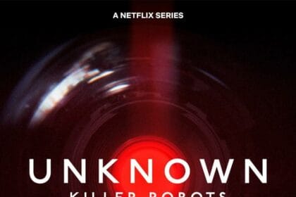 Unknown: Killer Robots Netflix Documentary