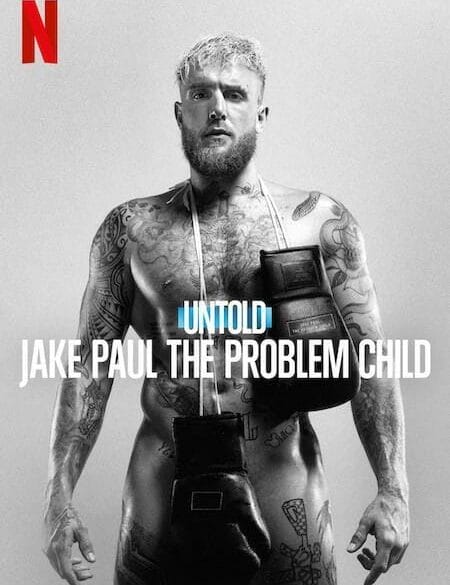 Untold: Jake Paul the Problem Child