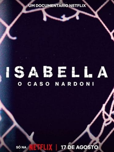 O viață prea scurtă: Cazul Isabellei Nardoni